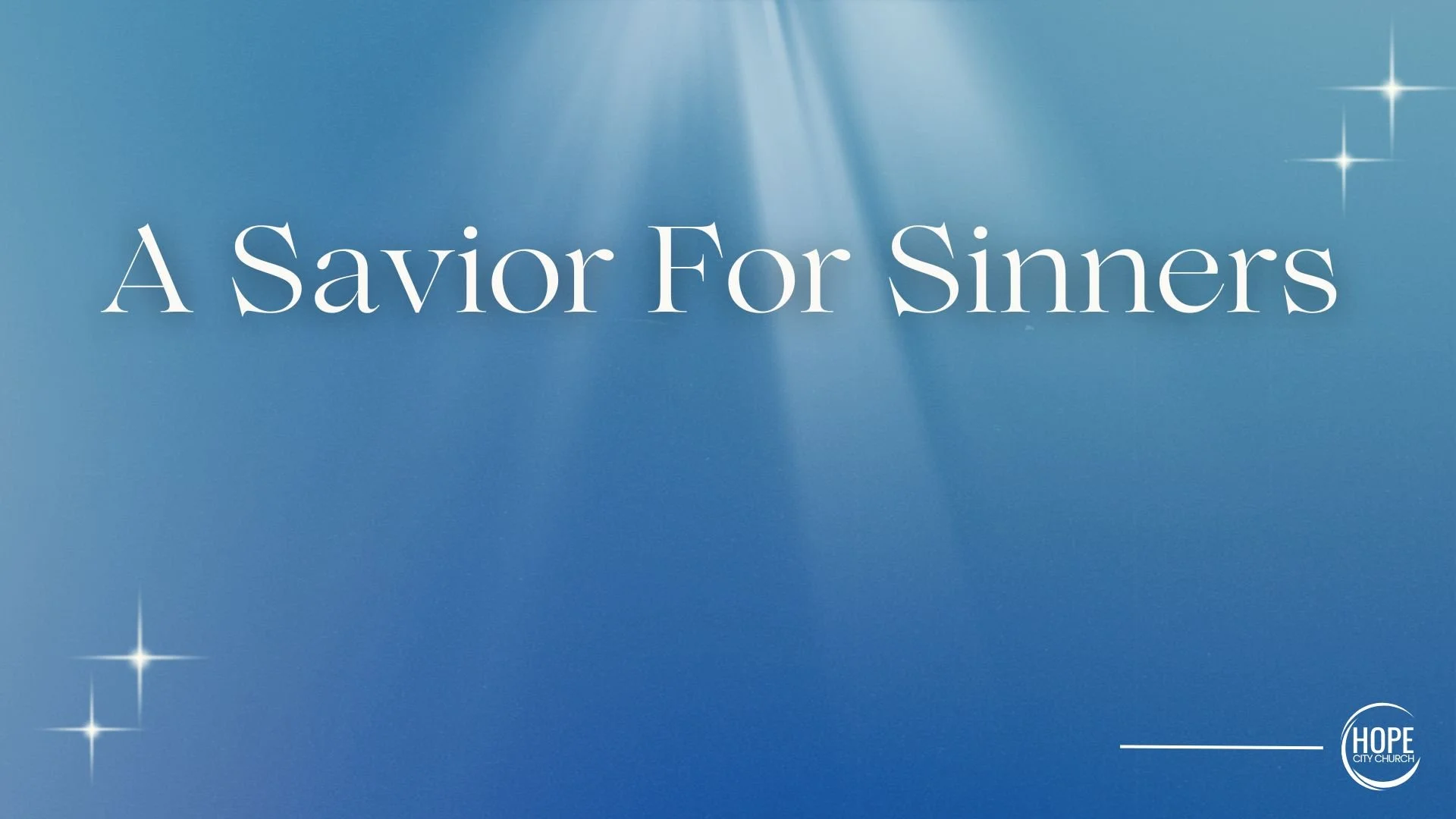 A Savior For Sinners - 12/21/25