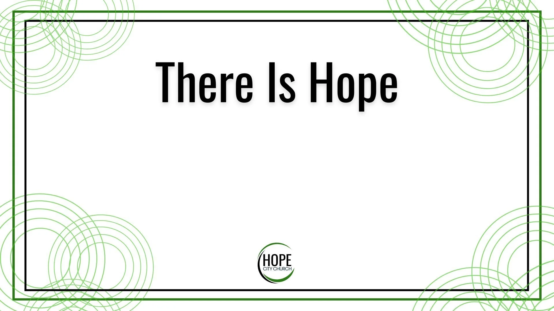 There is Hope! - 3/15/26