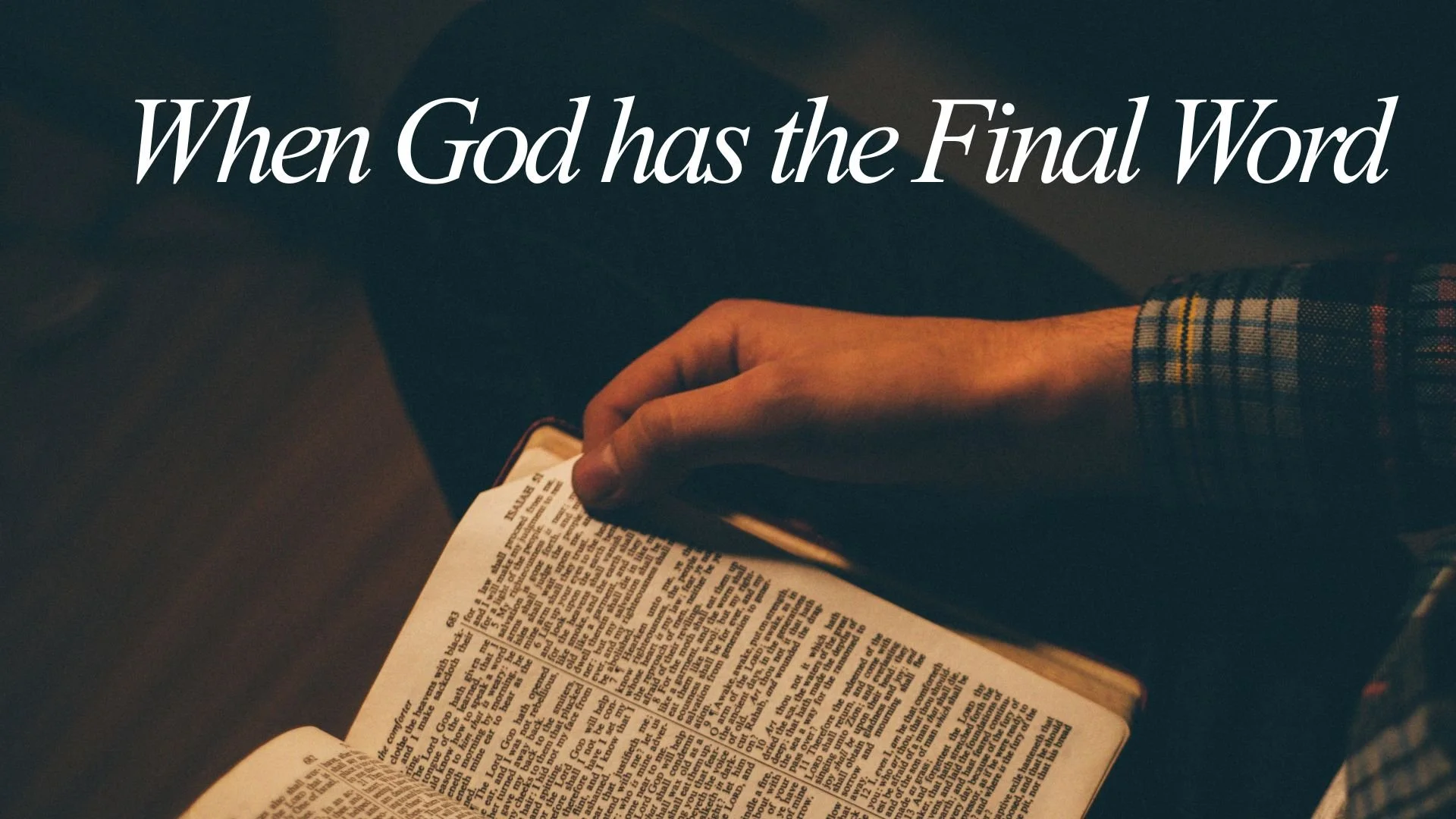 When God has the Final Word - 6/7/26