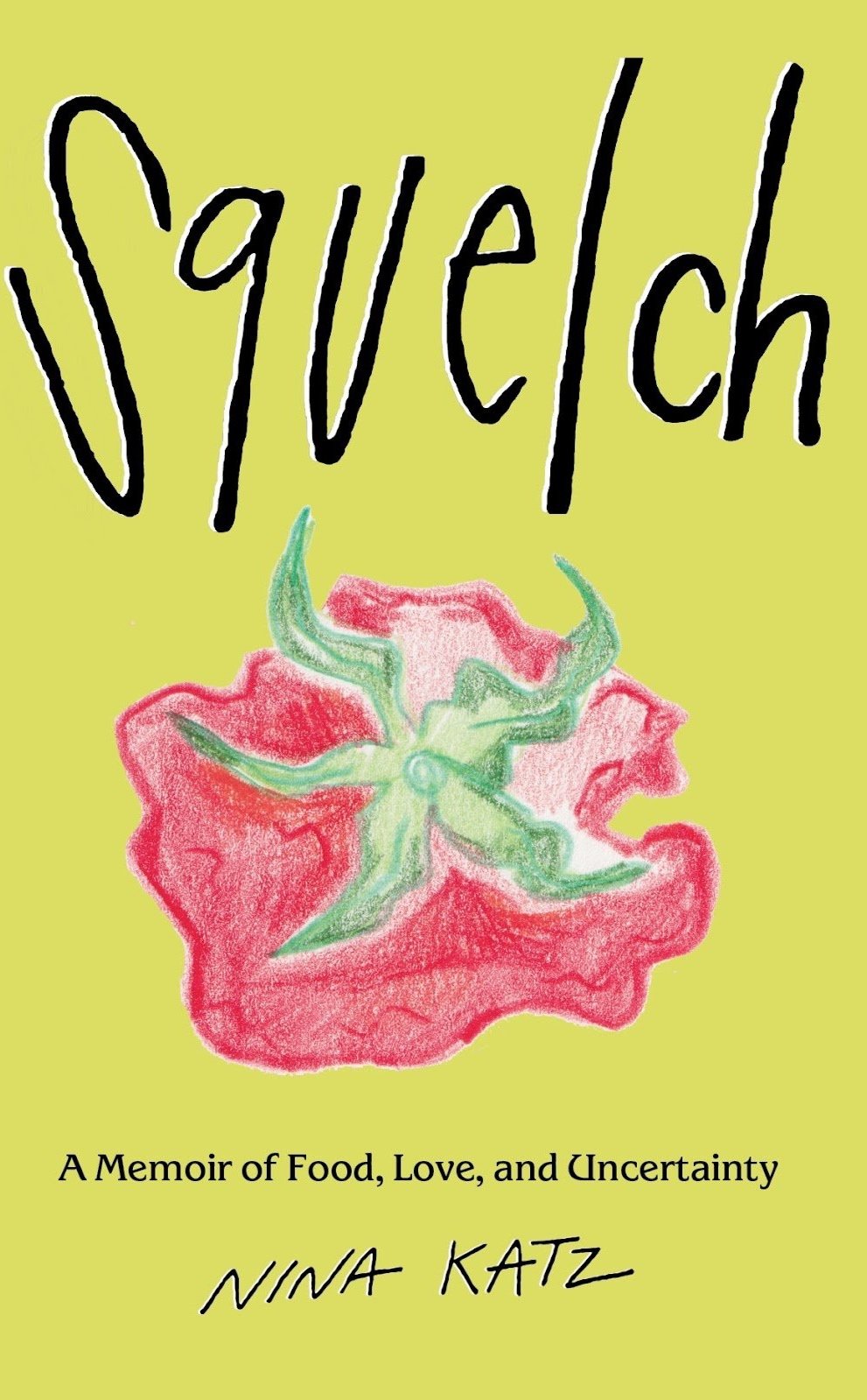 Nina Katz’ Squelch: a deliciously written, emotionally rich debut memoir