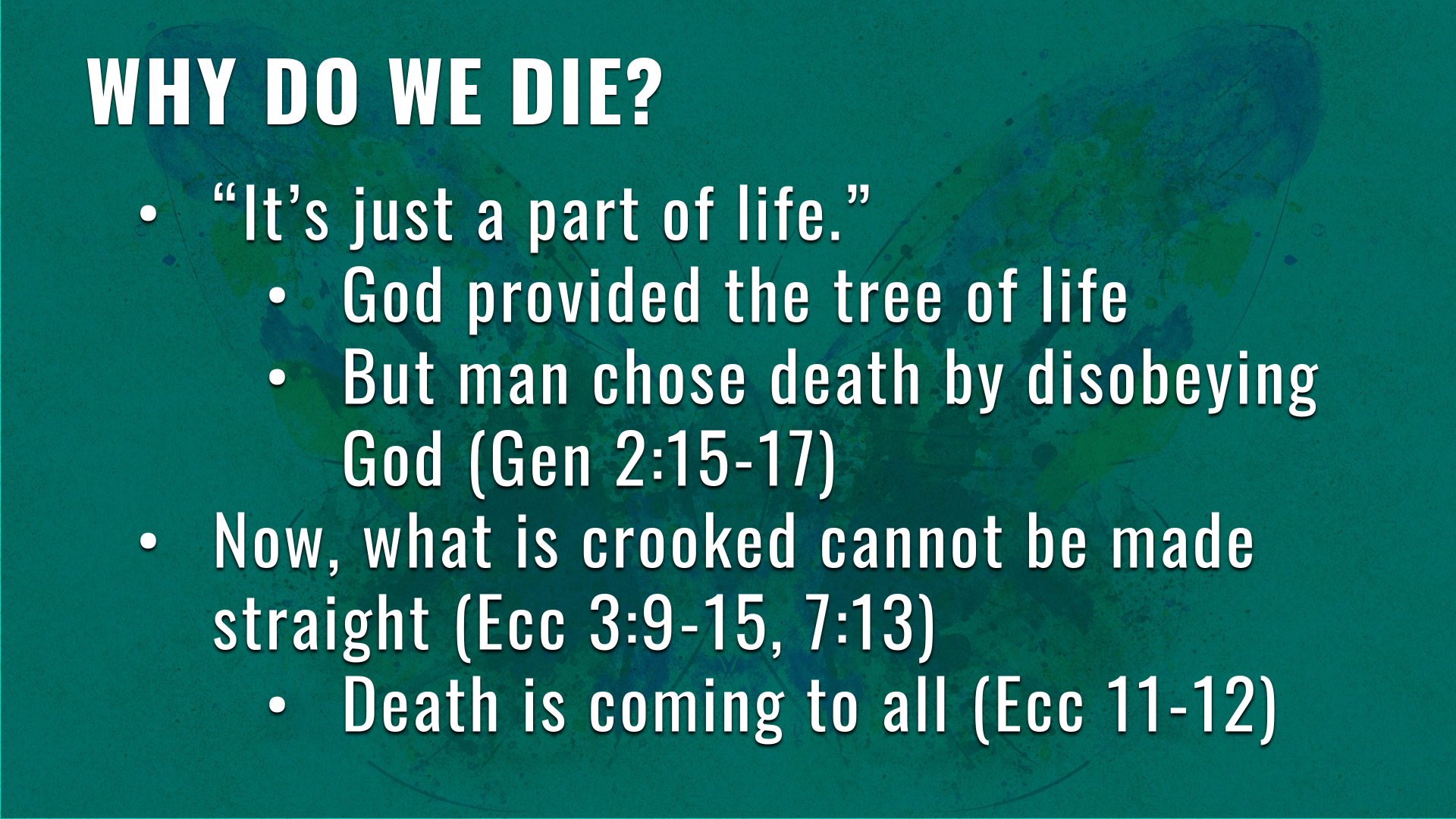 Never Die (John 11:25-26) —