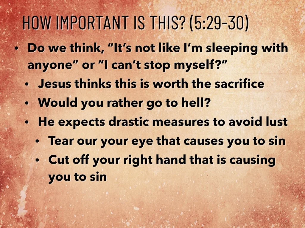 Matt 5.27-30 - Overcoming Lust.003.jpeg