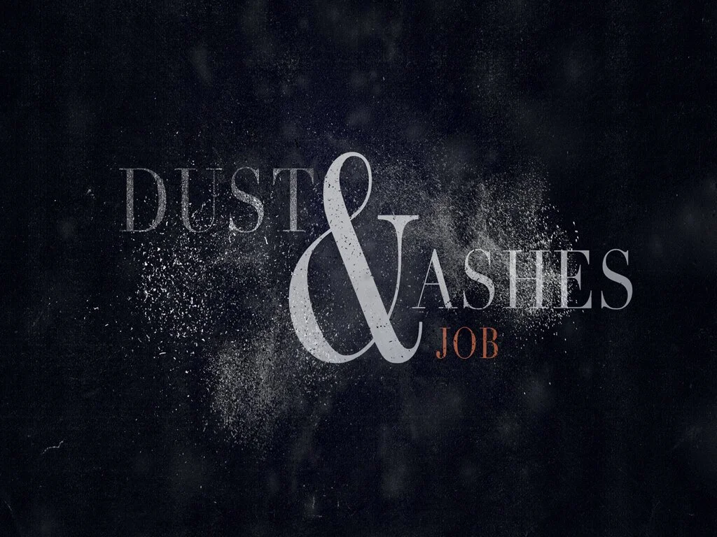 Job - Dust and Ashes copy.001.jpeg