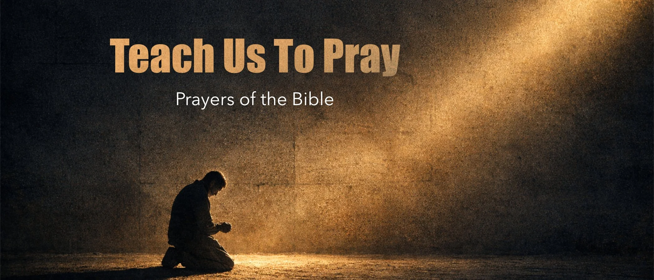 AD - Teach Us To Pray - 21x9.jpg