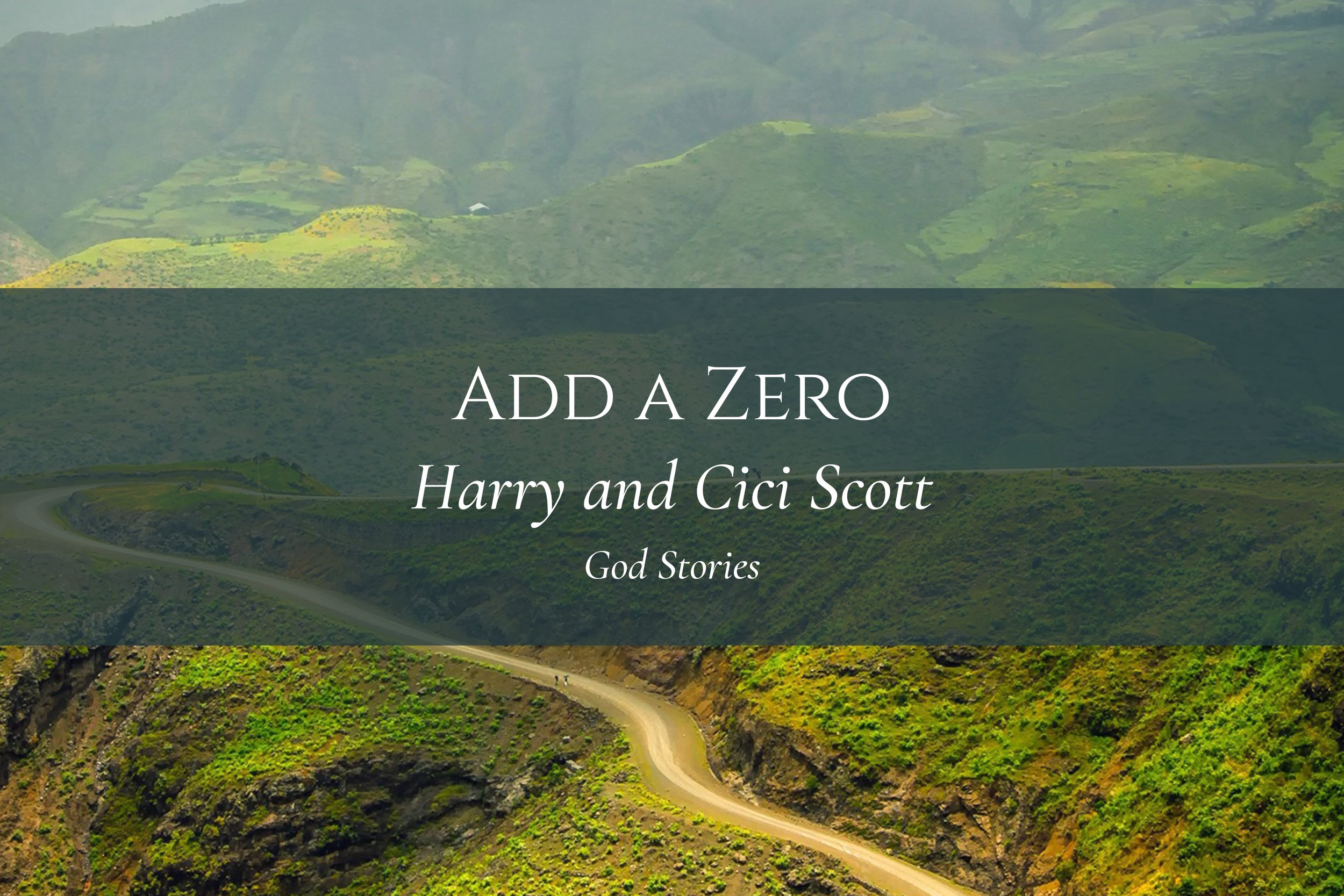 Add a Zero -Harry and Cici Scott