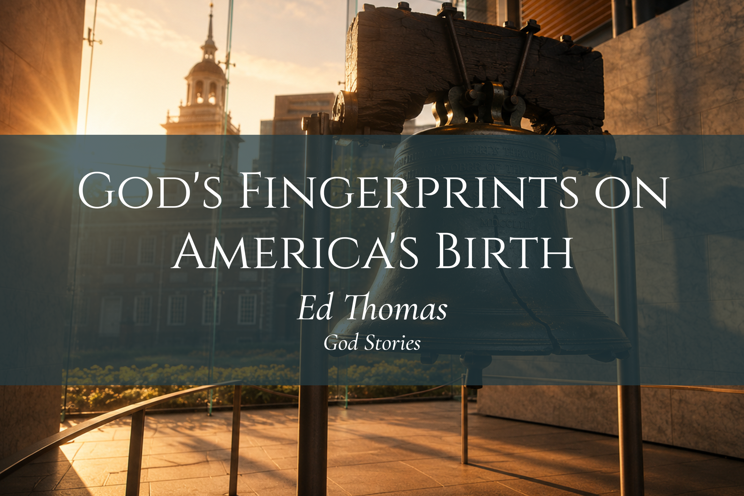 God's Fingerprints on America's Birth
