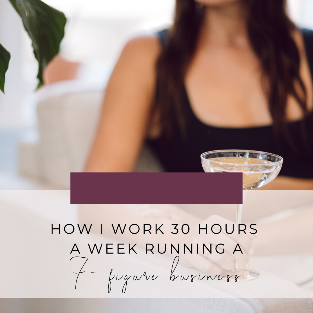 How I Work Less Than 30 Hours a Week as a 7-Figure CEO