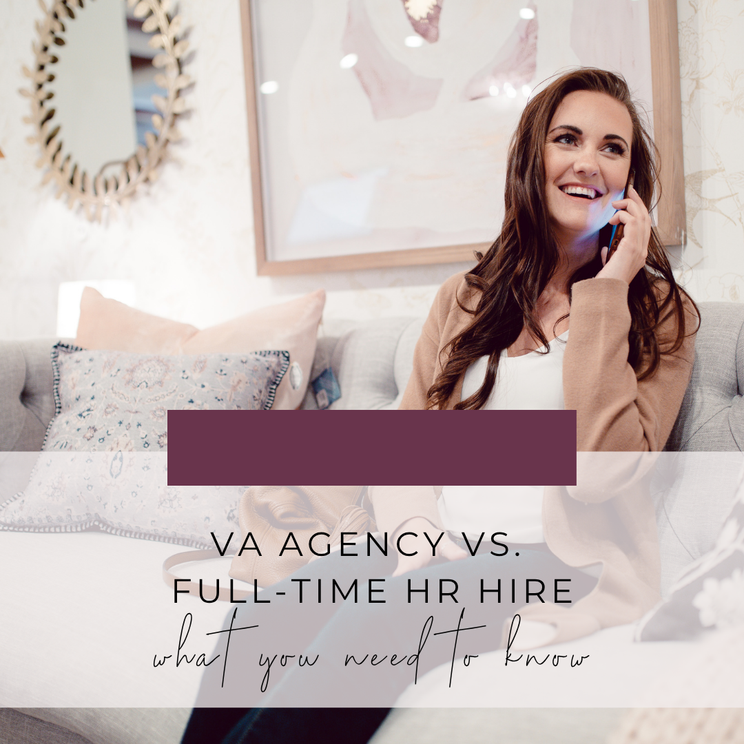 VA Agency vs. Full-Time HR Hire: What Growing Businesses Need to Know