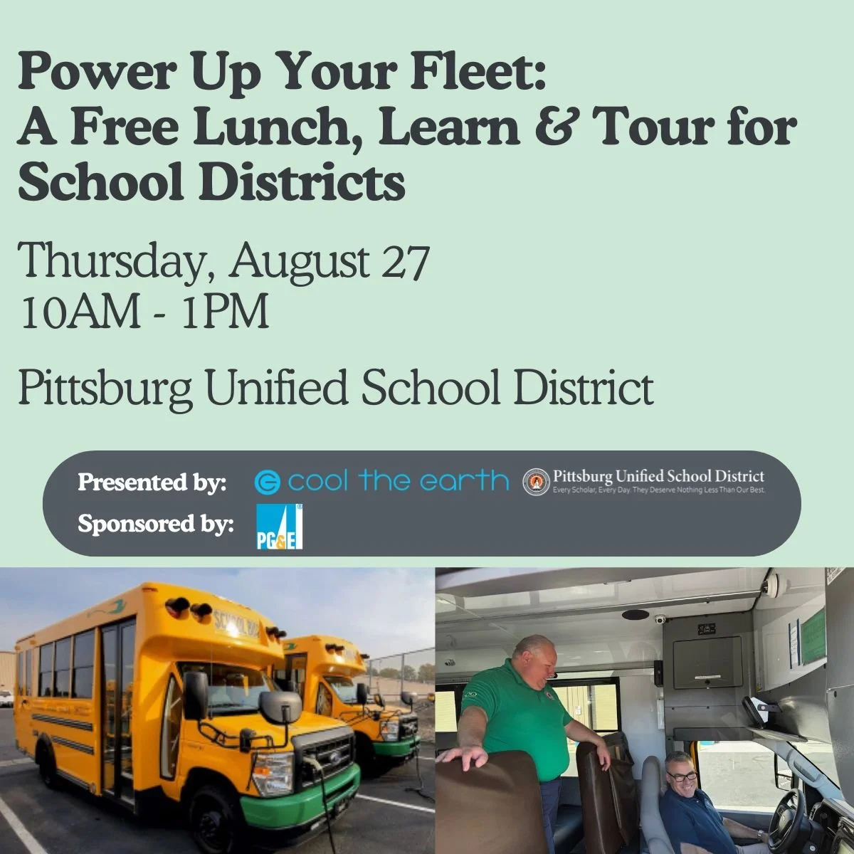 Save the date: on August 27, Pittsburg Unified School District and Cool the Earth are hosting a Fleet EV Lunch &amp; Learn for school transportation officials in the Bay Area.
This small-group event offers a firsthand tour of PUSD's electrified fleet