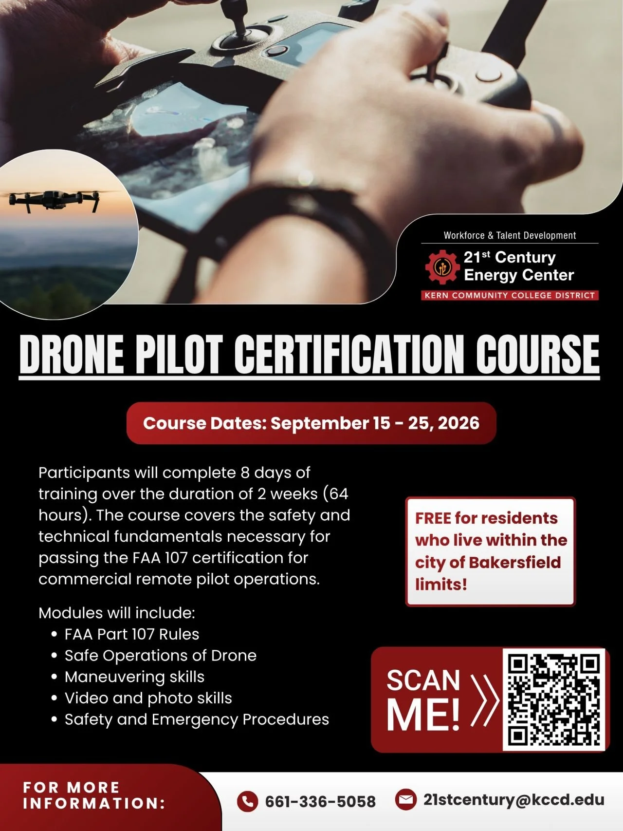 Drone Pilot Cert Course is starting soon! Check out the second slide for the complete fall schedule for the @21stcenturyenergy 
If you need more info you can reach out to 21stcentury@kccd.edu or call 661-336-5058.

#workforcedevelopment #dronepilotce