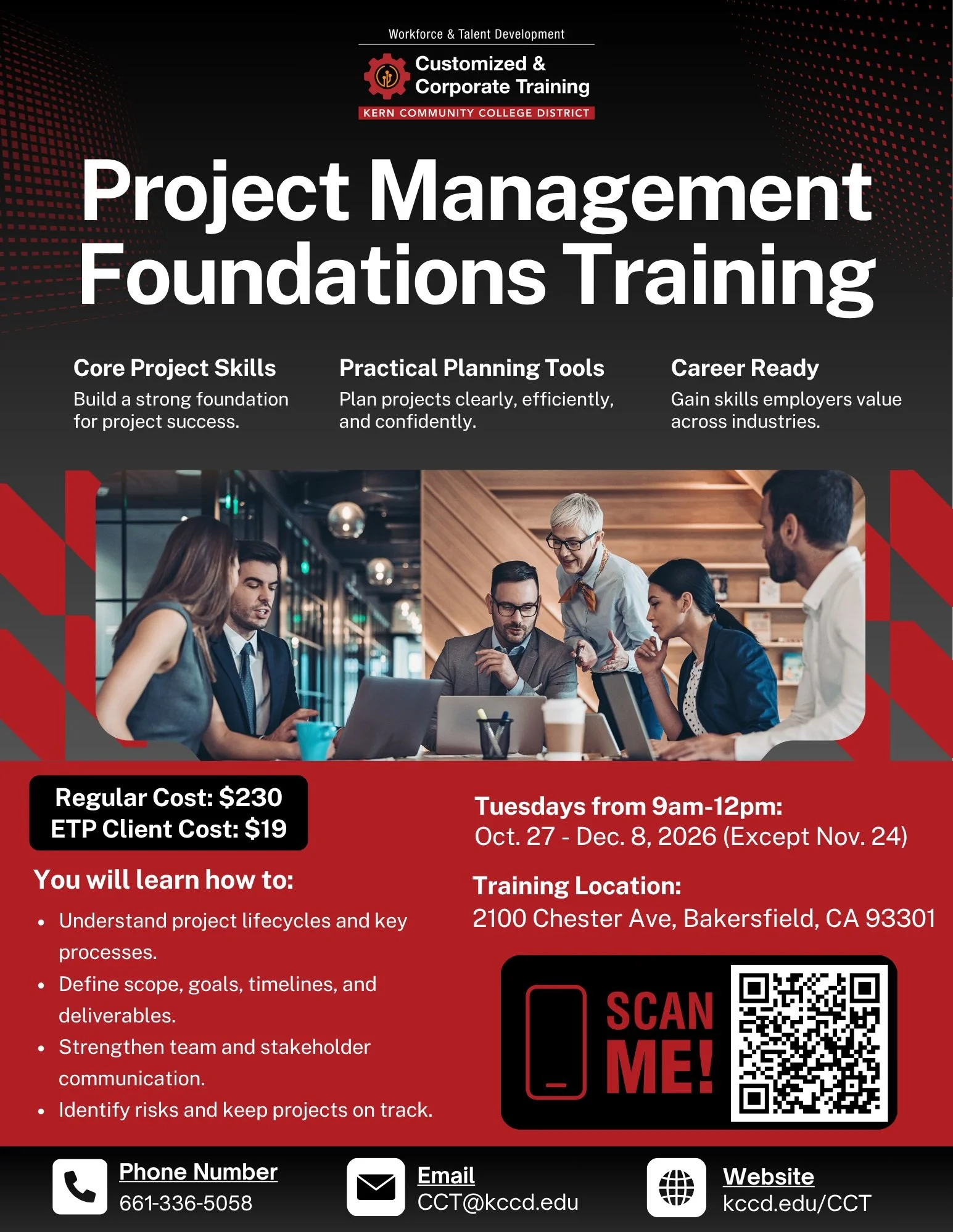 Looking to strengthen your project management skills?

Kern Community College District&rsquo;s Customized &amp; Corporate Training is offering a practical training program designed to help professionals improve how they plan, organize, communicate, a