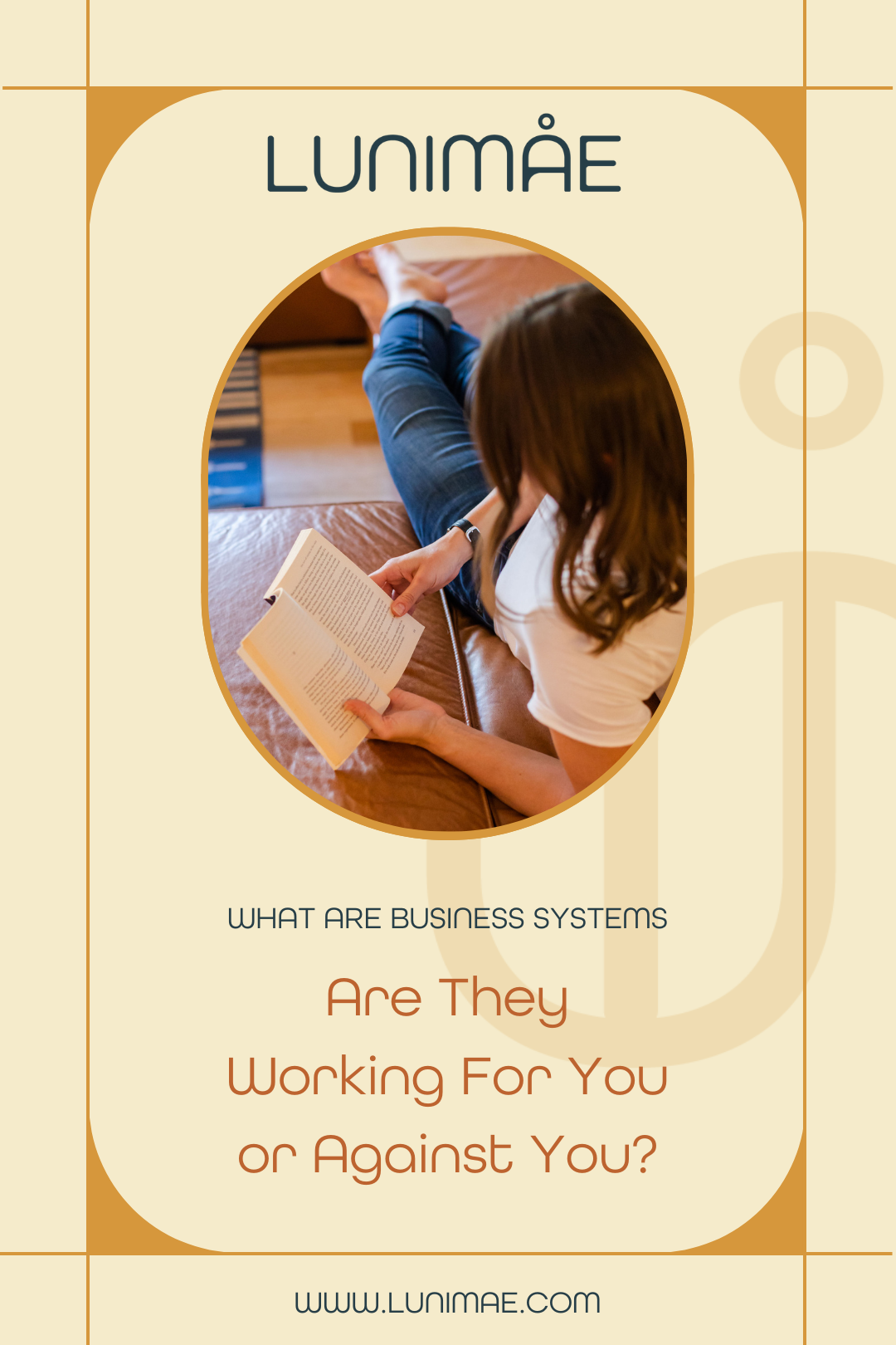 Are your Business Systems working for you or against you?