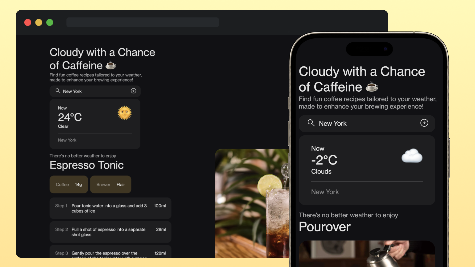 Screenshots of a weather and coffee recipe app on a computer and smartphone. The app shows weather in New York with icons, temperature, and condition, and features coffee recipes like Espresso Tonic with steps. The interface has a dark background with white text and some gold and black buttons.