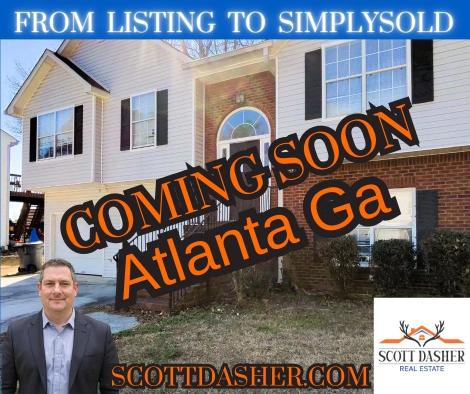 New Listing Coming Soon Atlanta GA! Fom Listing To SimplySOLD or Get A Real Cash Offer @ ScottDasher.com