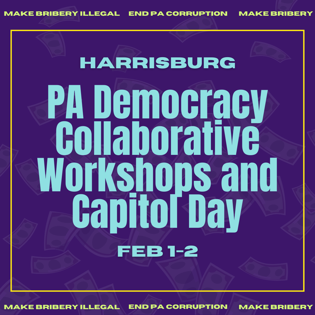 PA Democracy Collaborative Workshops and Capitol Day