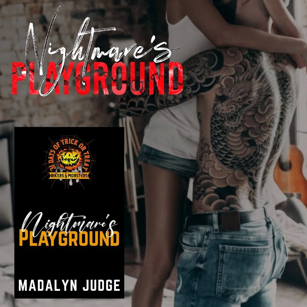 💀🎃 Nightmare&rsquo;s Playground 💀🎃
UBL: https://geni.us/nightmaresplayground 
31 Days of Trick or Treat 2026: Biker &amp; Mobster
Coming: October 20th
What To Expect
❤️Biker Romance 
❤️ Instant Attraction
❤️ He&rsquo;s an Ex-Con
❤️ She&rsquo;s th