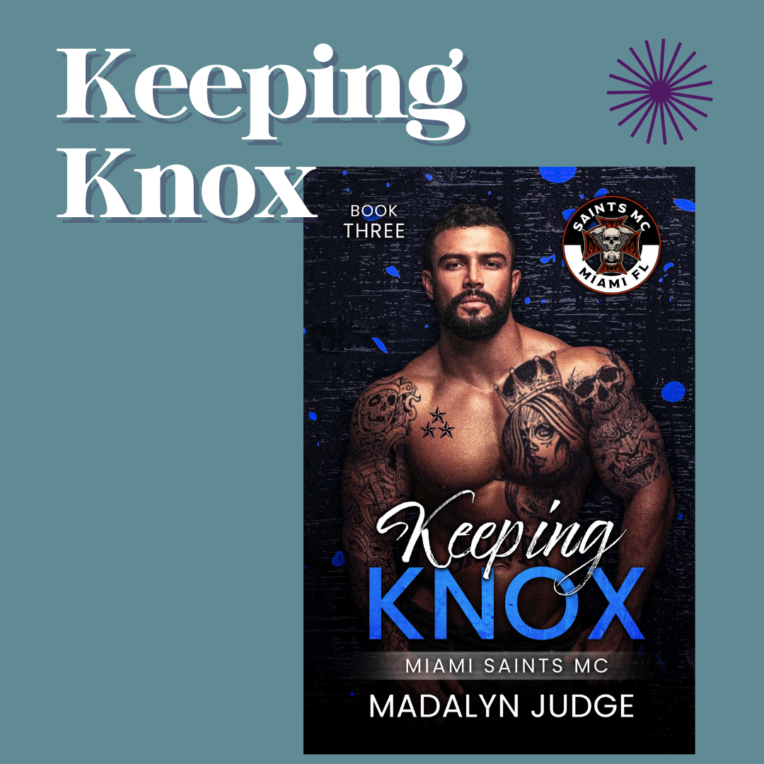 Keeping Knox: Saints MC (Miami) Digital Download