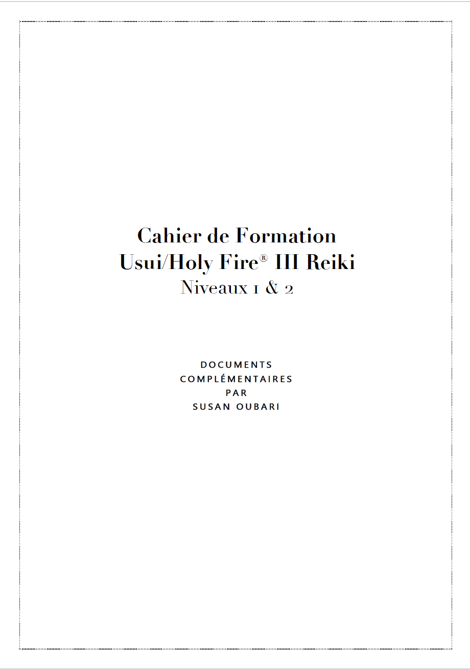 Usui / Holy Fire® III Reiki Manual