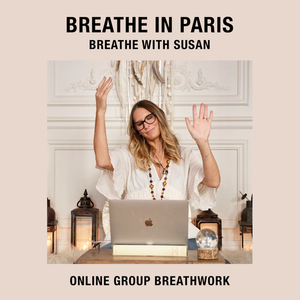 Breathe in Paris via Zoom - Breathe with Susan
