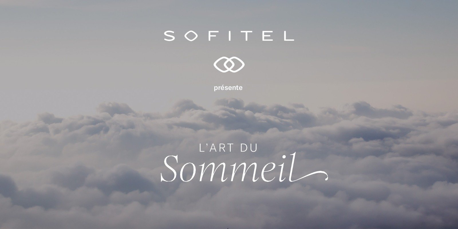 SOFITEL - L'art du sommeil