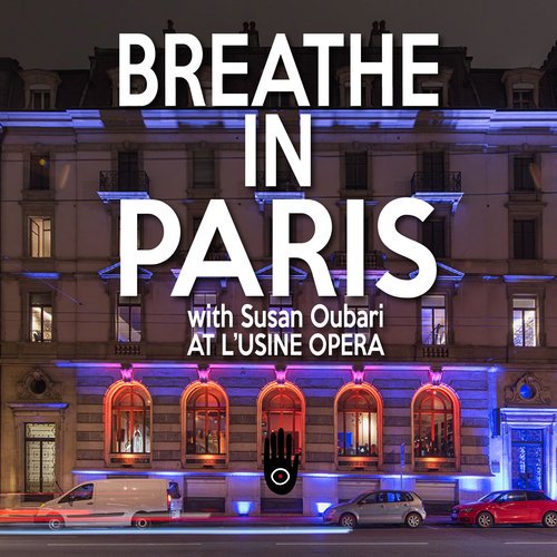 Breathe in Paris®