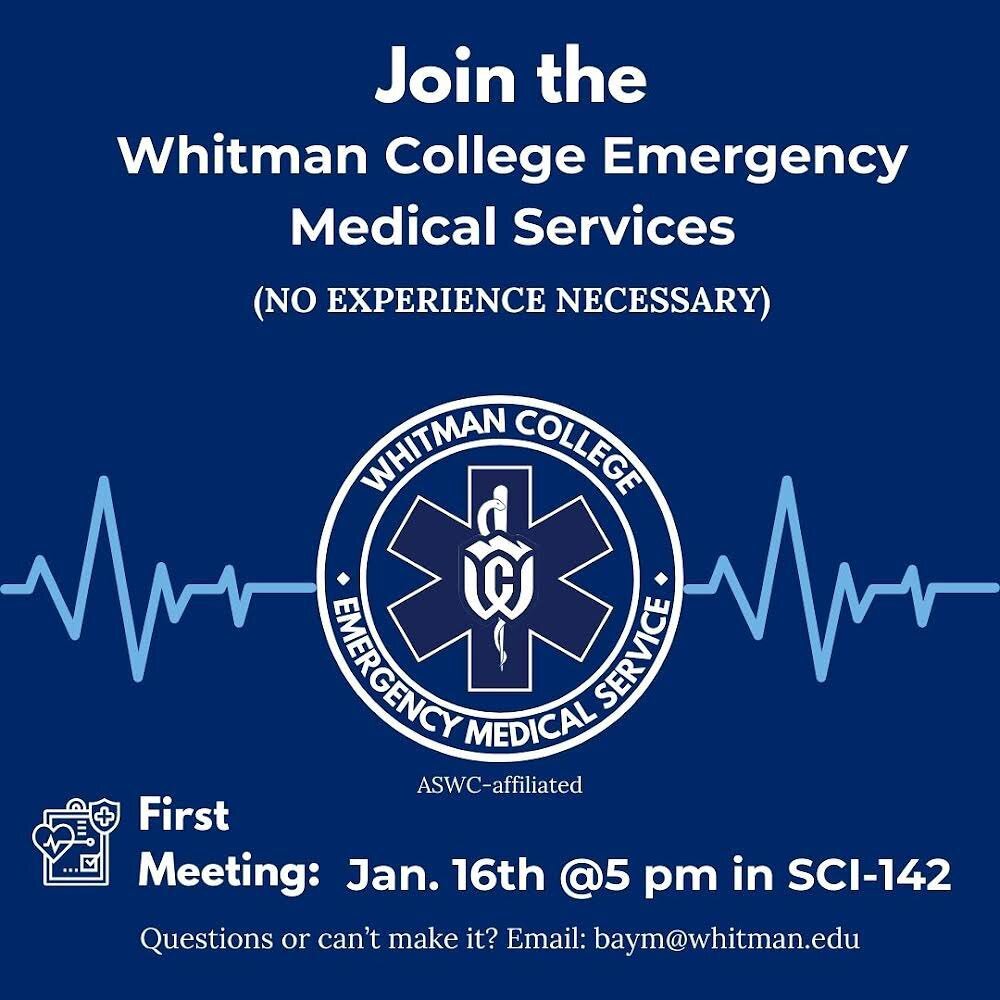 The ASWC-affiliated club Whitman College Emergency Medical Services aims to provide professional, efficient, and effective basic life support to the Whitman College Campus. Serving Whitman students, faculty, staff, visitors, and their families, WCEMS