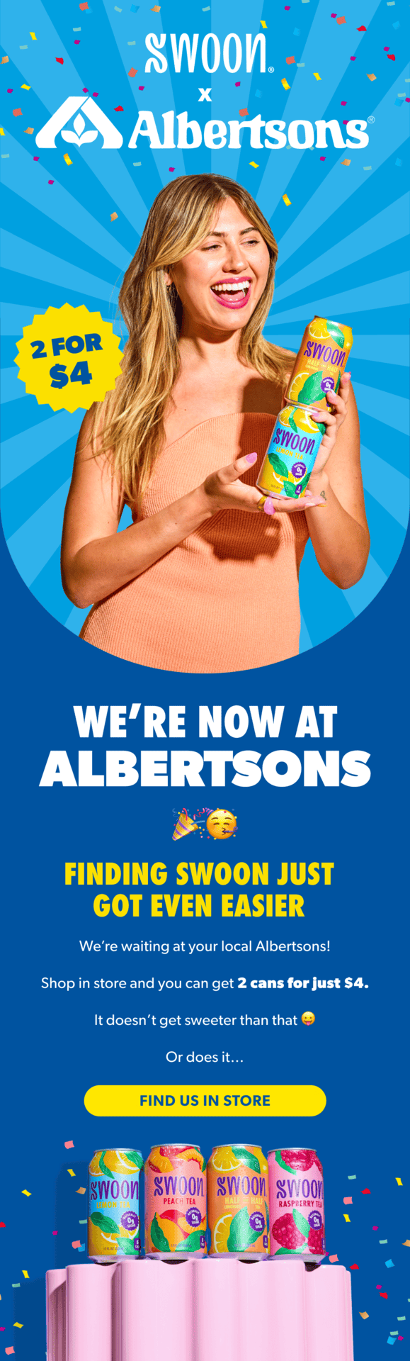 A woman holding two cans of Swoon sparkling water, smiling with confetti in the background, promoting a sale at Albertsons.