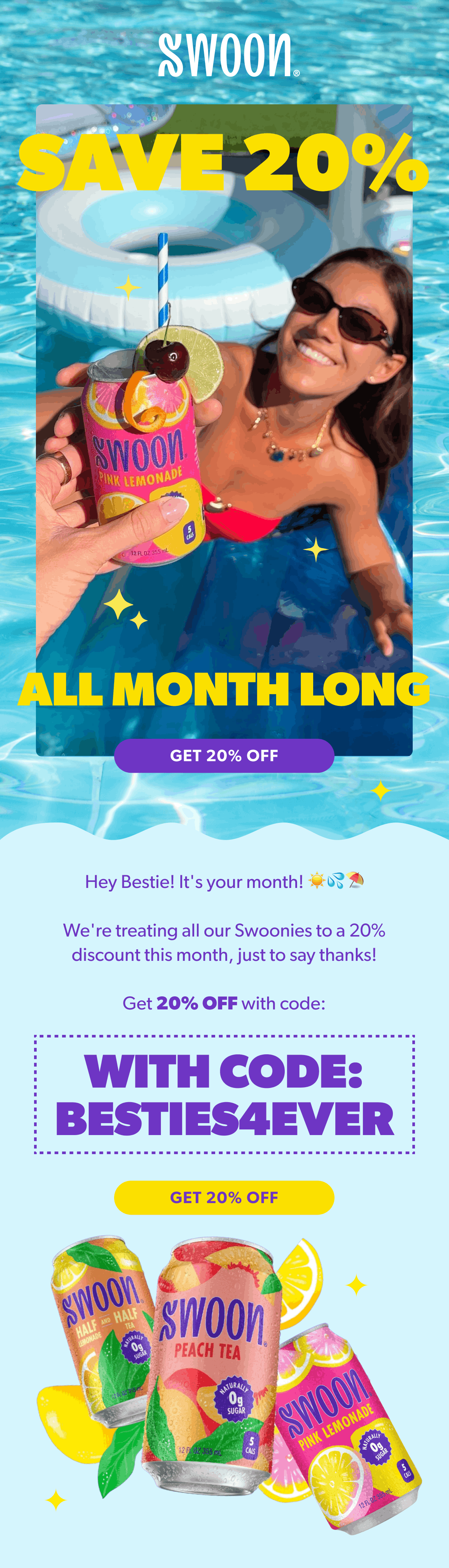 A promotional ad for Swoon beverages offering 20% off all month with a discount code. The image features a woman in a pool holding a pink lemonade drink garnished with a lime, cherry, and straw, with colorful Swoon cans of pink lemonade, half lemon, and peach tea surrounding her.