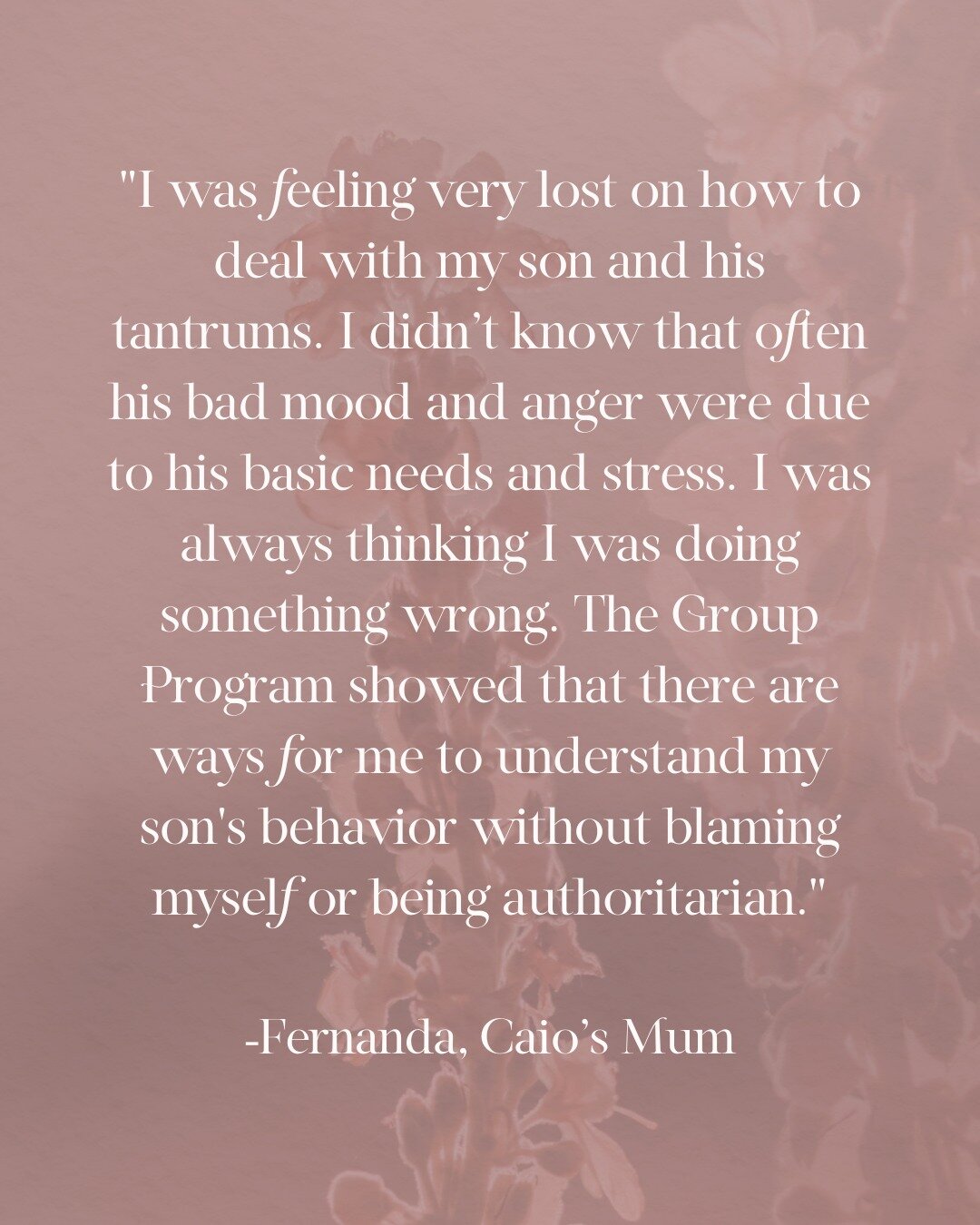 🌟 Testimonial Spotlight: Fernanda, Caio&rsquo;s Mum 🌟

Fernanda's words resonates with the core principles of our program. In Week 3, we delve into the reasons behind our children's challenging behavior, emphasizing the importance of understanding 