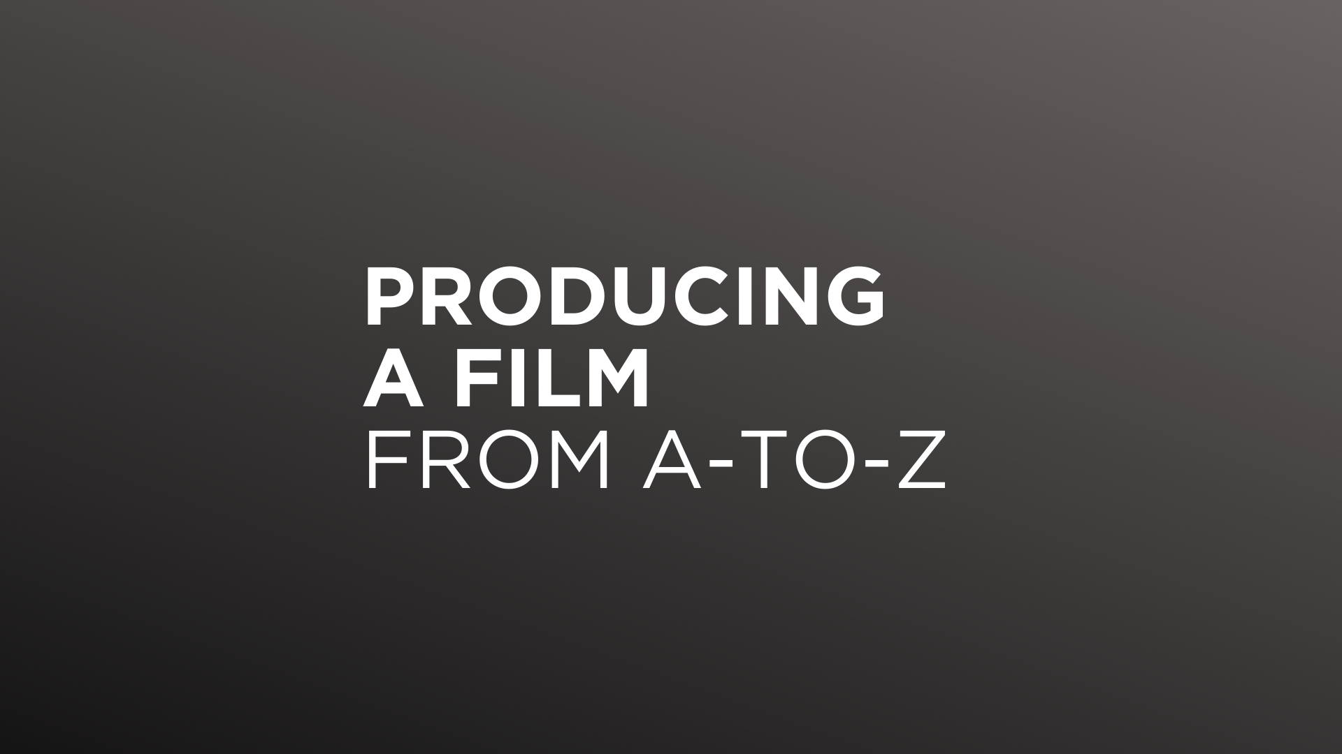 Producing a Film from A-to-Z with Adam Ropp