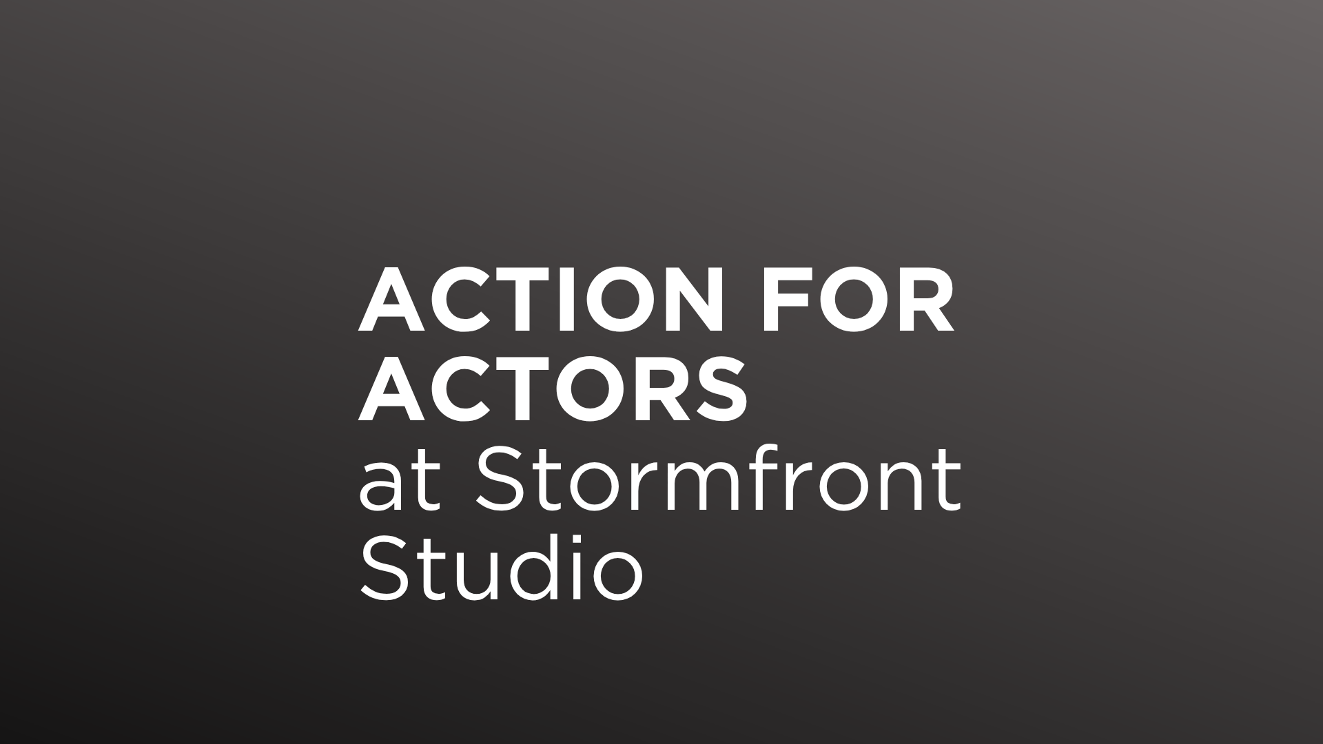 ACTION FOR ACTORS WITH JUSTIN PARKS