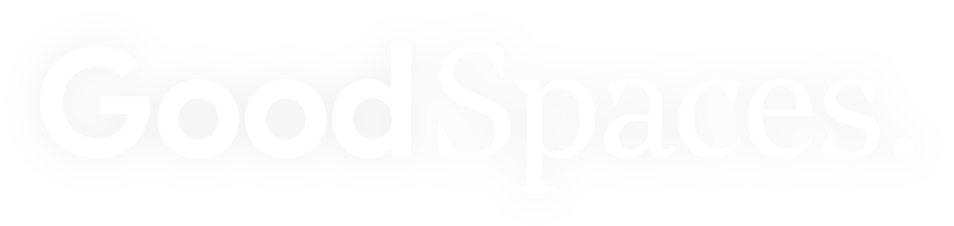 Text reading 'Good Spaces.' in white font on a black background.