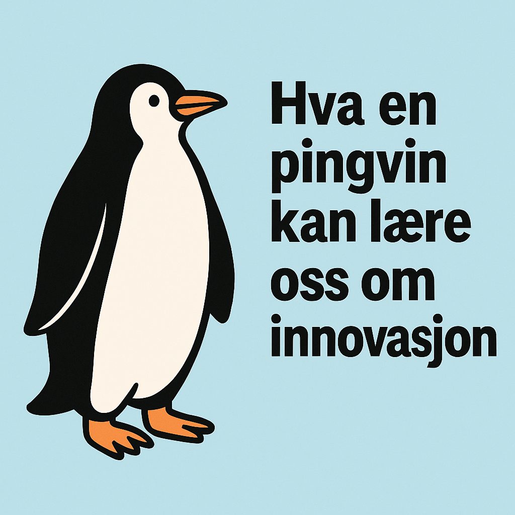 Hva en pingvin kan lære oss om innovasjon?
