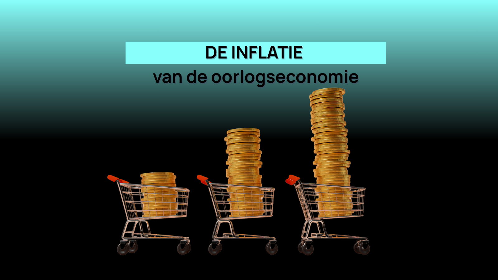 Deel 5 | Artikelreeks Oorlogseconomie | De inflatie van de oorlogseconomie | André van Luijk