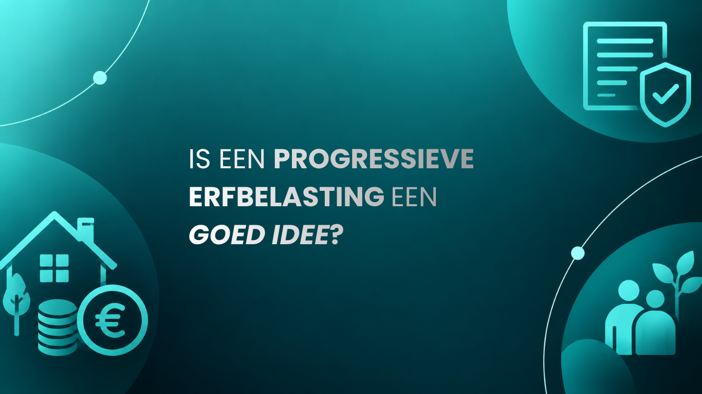 Is een progressieve erfbelasting een goed idee?