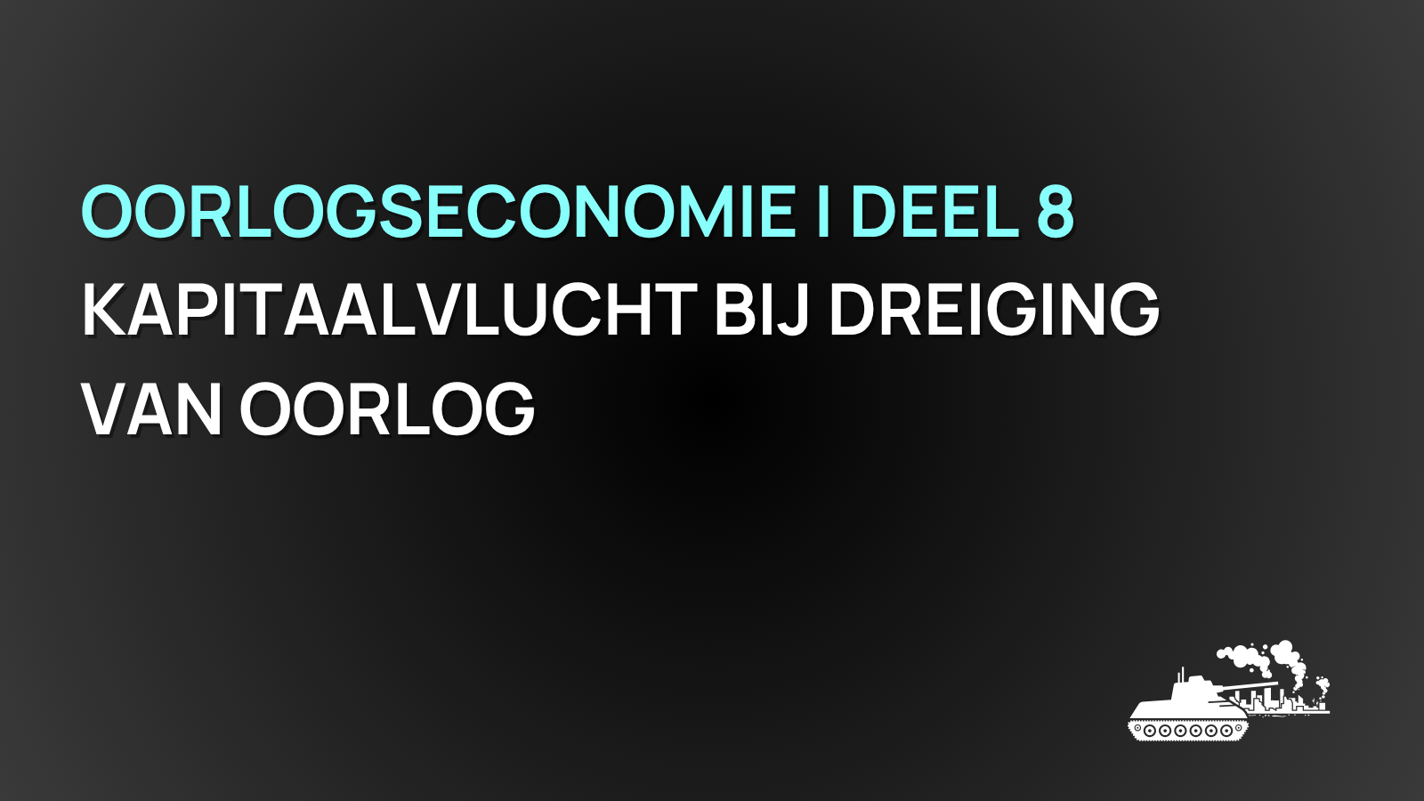 Deel 8 | Artikelreeks Oorlogseconomie | Kapitaalvlucht bij dreiging van oorlog | André van Luijk 