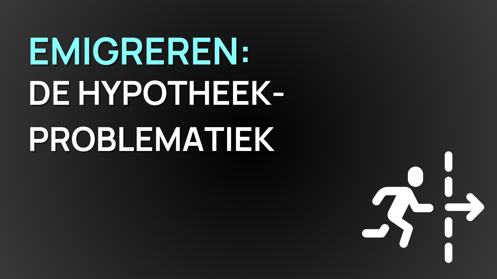 Emigreren: De hypotheekproblematiek | André van Luijk