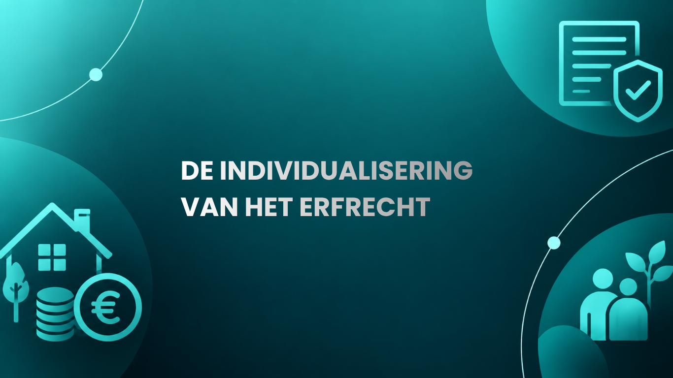 De individualisering van het erfrecht