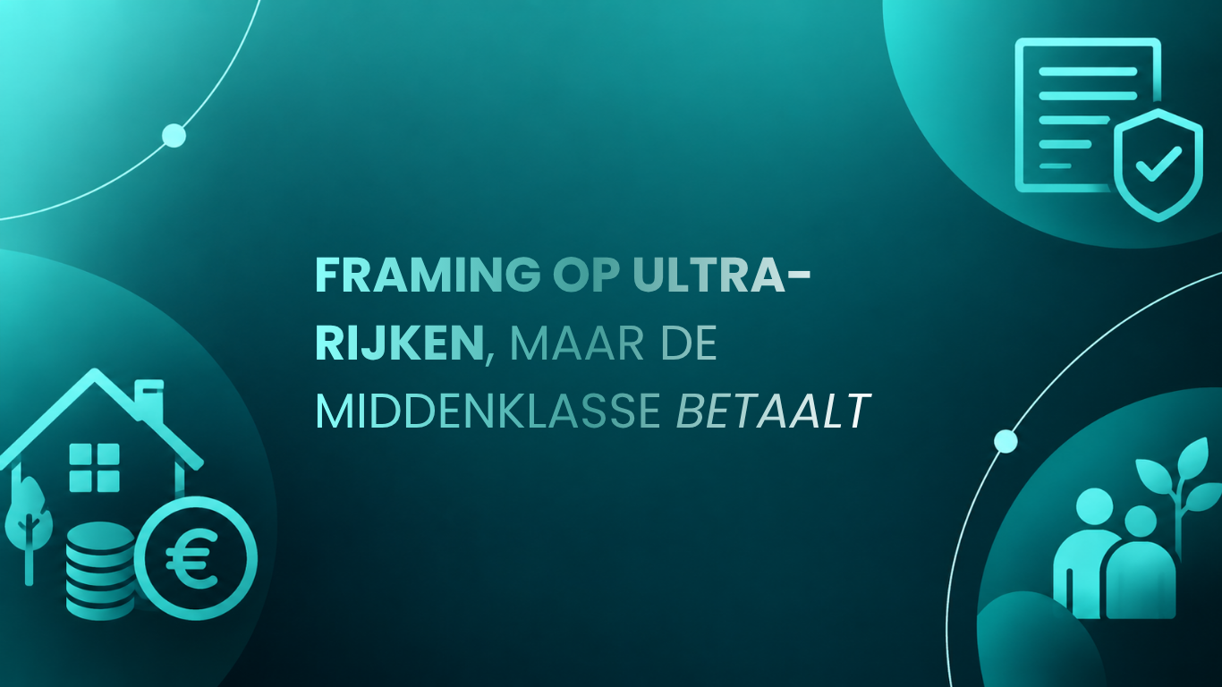 Framing op ultra-rijken, maar de middenklasse betaalt