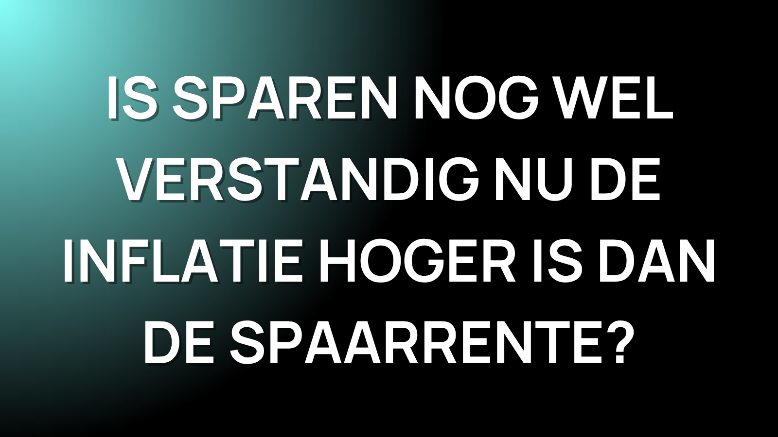Is sparen nog wel verstandig nu de inflatie hoger is dan de spaarrente? | RD | André van Luijk