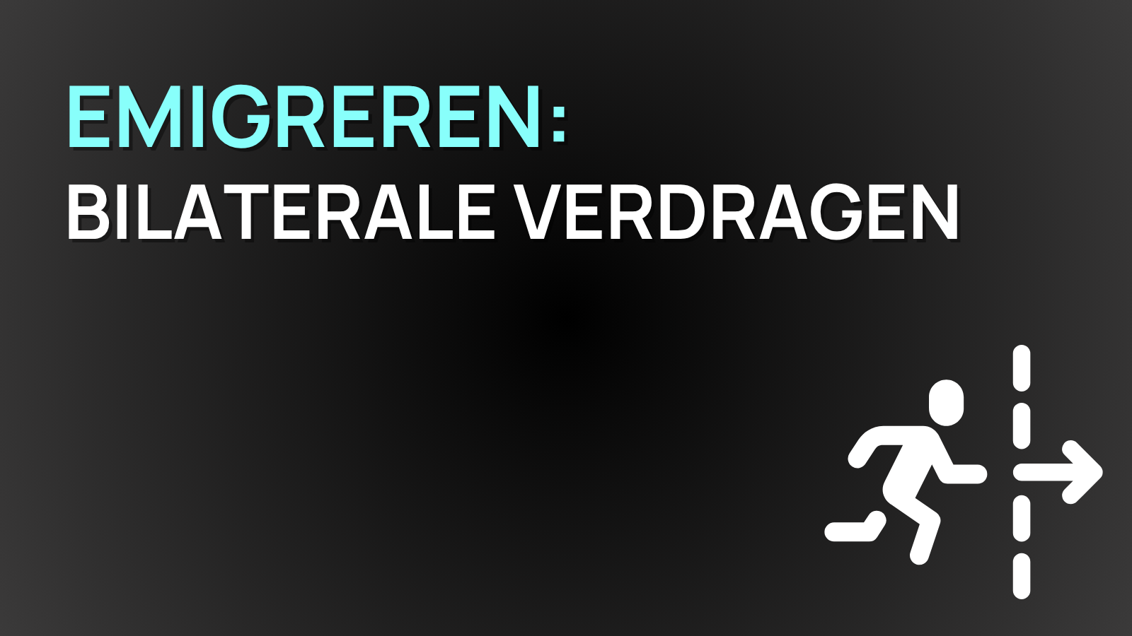 Emigreren: Bilaterale verdragen | André van Luijk 