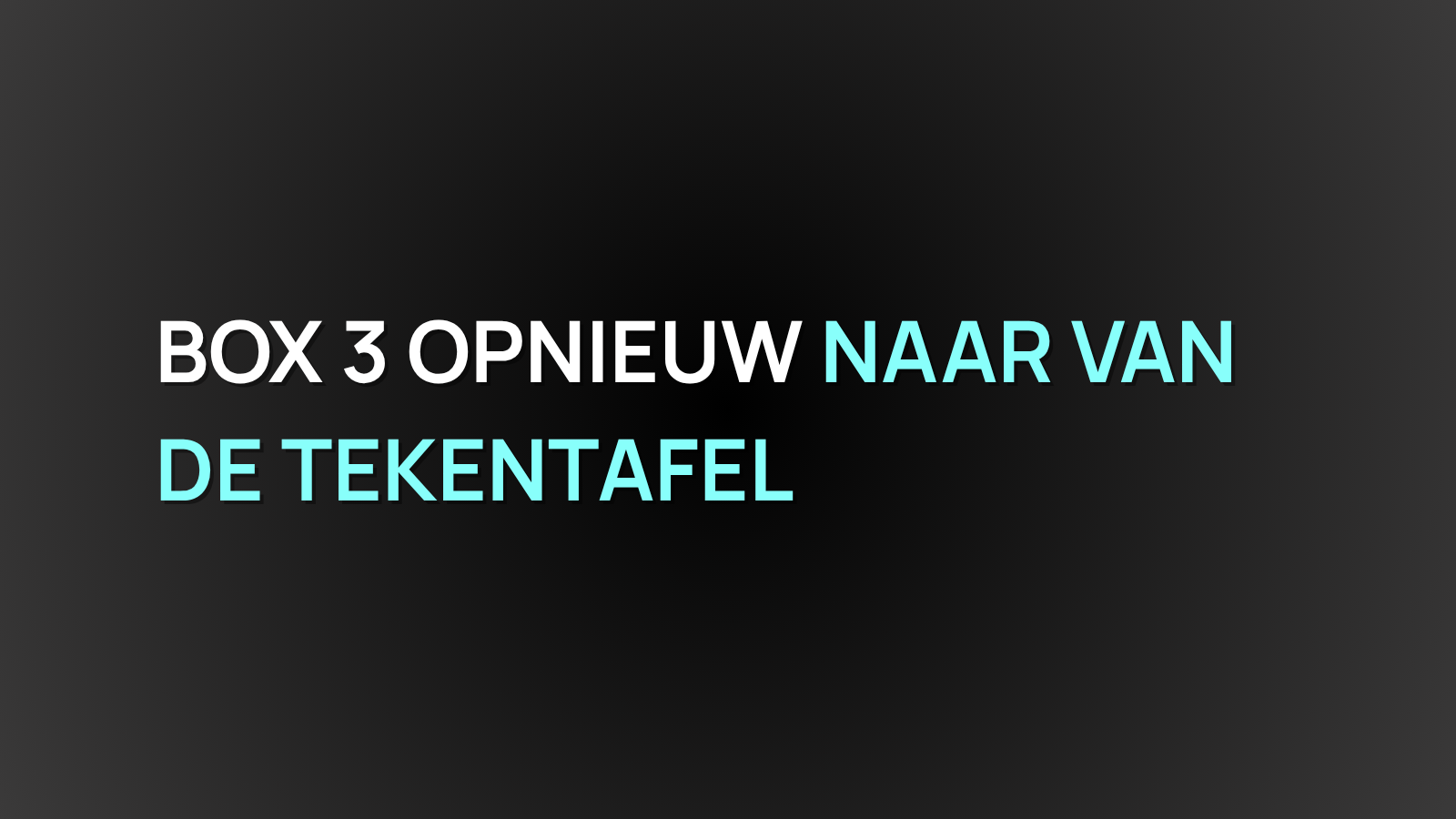 Box 3 opnieuw naar de tekentafel | André van Luijk