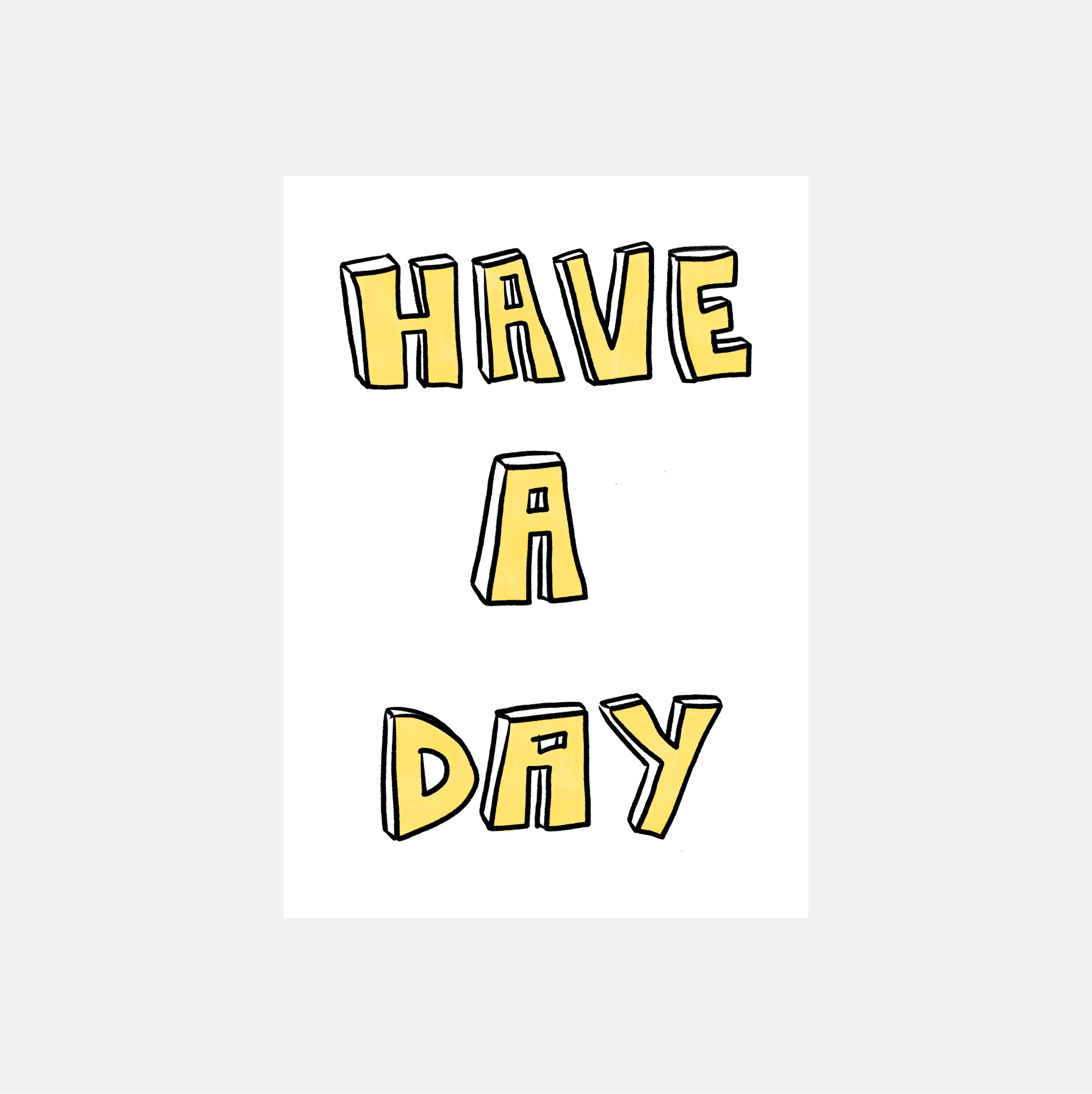 Have A Day