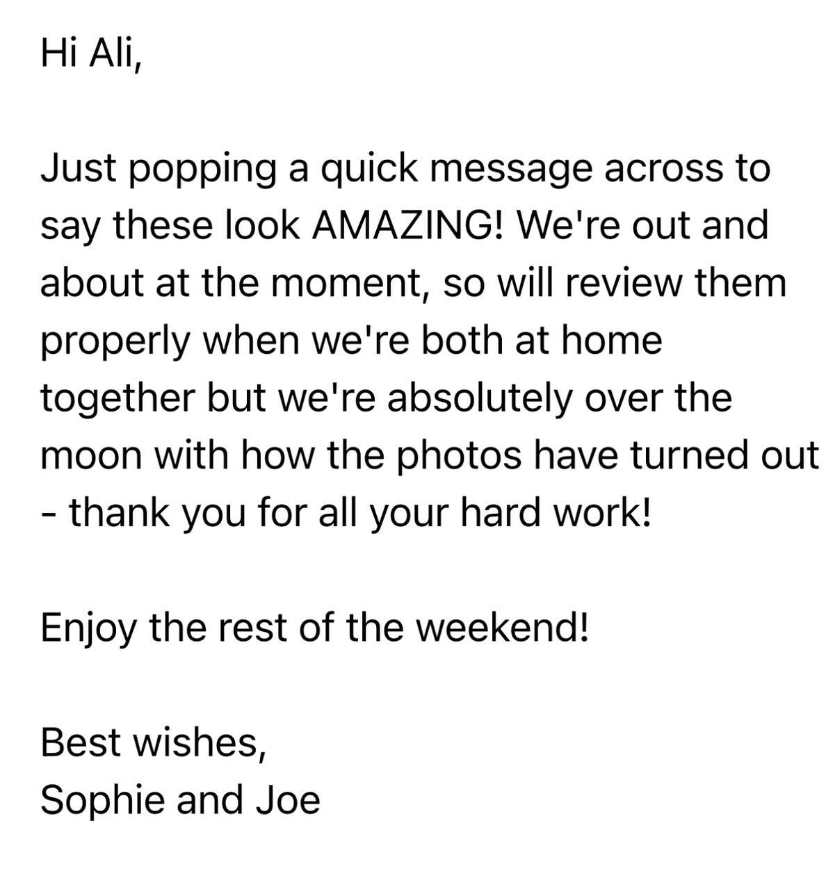 I love making couples happy! Messages from you all make me so happy! Thank you to everyone who has sent me a messages like this over the last 10 years of my little business! I have had the most amazing clients and I value you all so much. Sophie and 