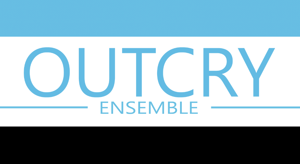 The Outcry Ensemble