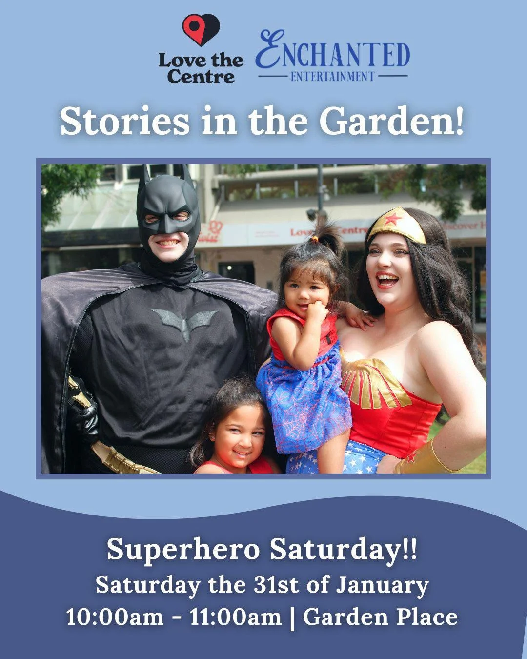 What&rsquo;s On - Stories in the Garden 🦇

Fly over to Garden Place for an epic morning at Stories in the Garden this Saturday!

This epic superhero duo are ready to make your weekend awesome, with fun games and incredible stories at this FREE famil