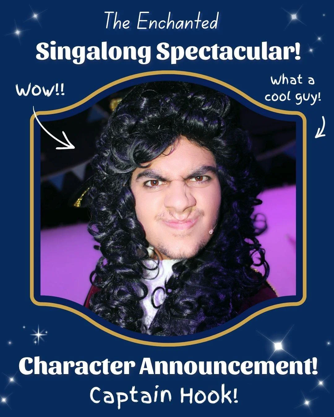 We&rsquo;ve decided to put Captain Hook in charge of advertising our upcoming stage show! 🫯

This probably wasn't our greatest idea...but what could go wrong?

Anyway, he&rsquo;s decided to announce each member of the enchanted cast&hellip; naturall