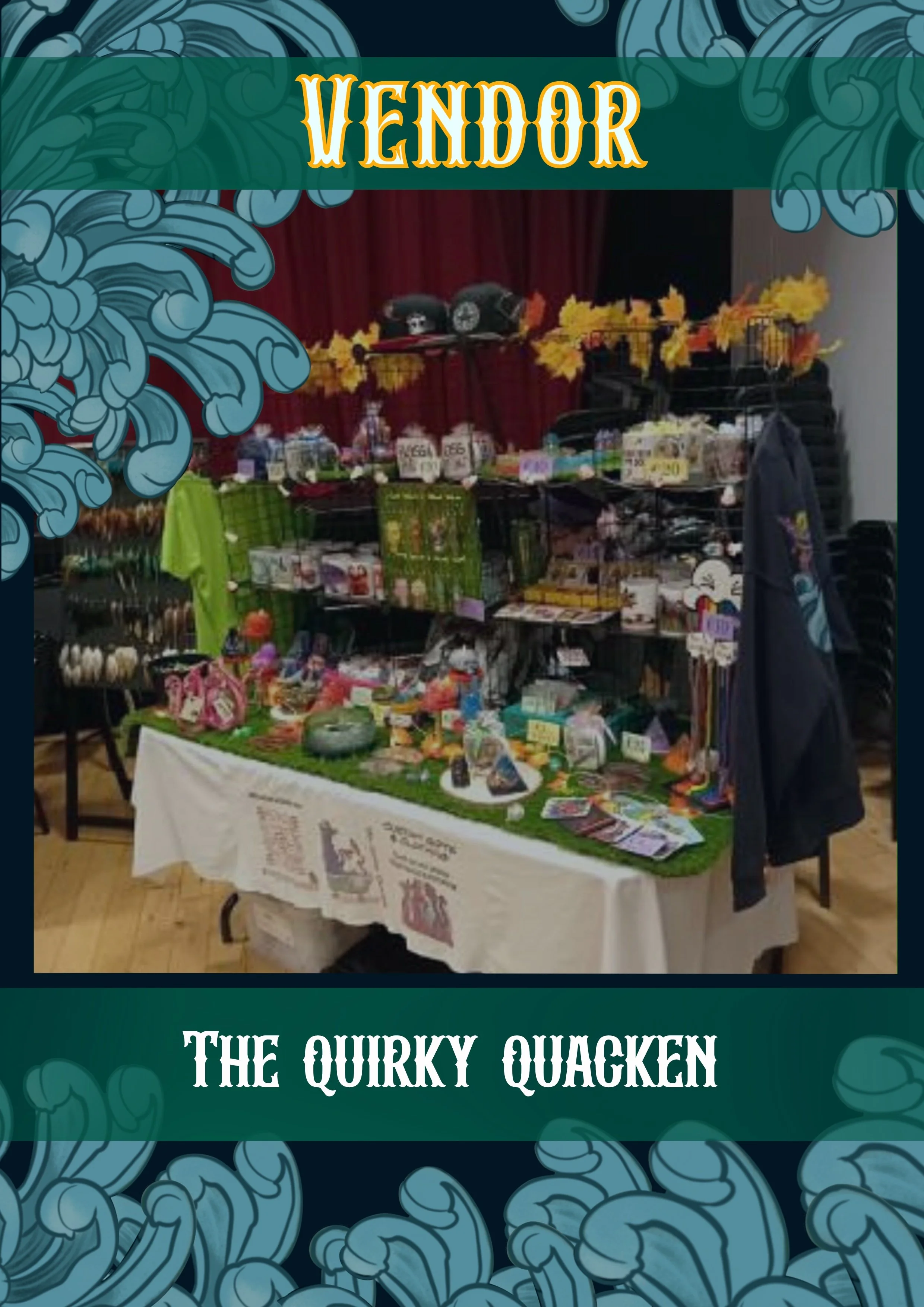 A display table with various merchandise at a vendor booth titled "The Quirky Quacken" with decorative blue swirls around the border, and a green banner with the vendor's name.