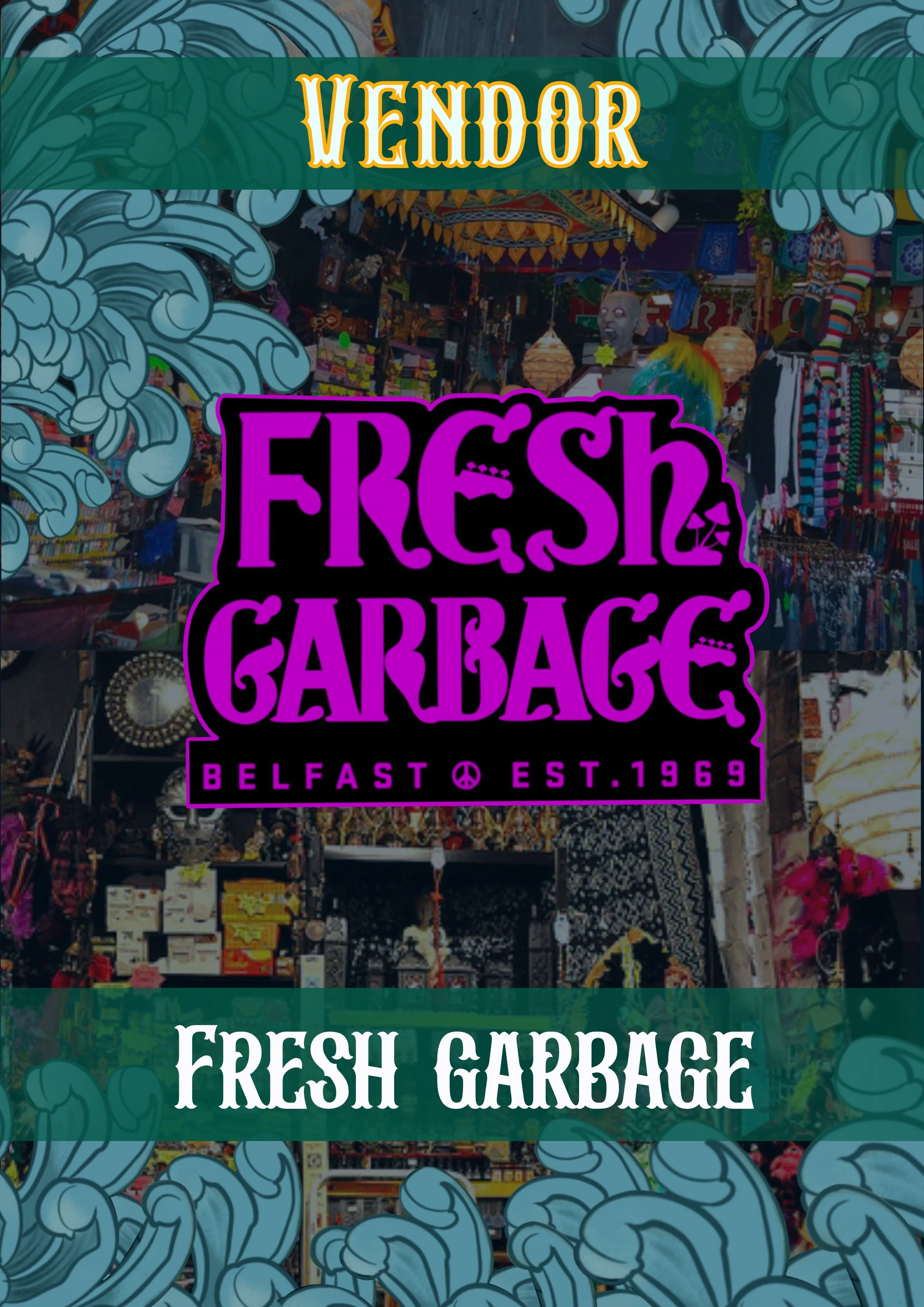 Sign for Vendor Fresh Garbages in Belfast, established 1969, with decorative scrollwork background and store interior visible behind.