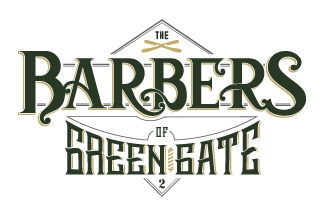 The Barbers of Green Gate